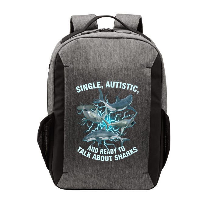 Single Autistic And Ready To Talk About Sharks Vector Backpack