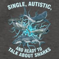 Single Autistic And Ready To Talk About Sharks Vector Backpack
