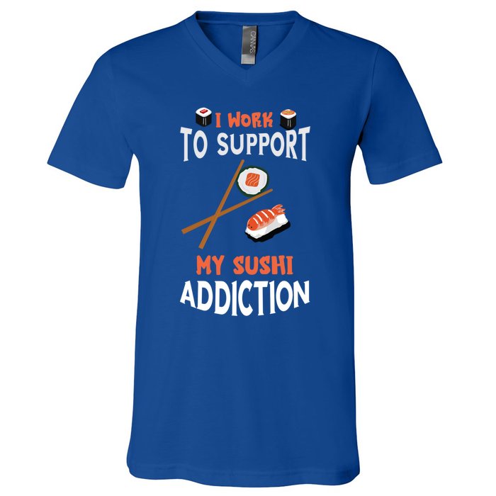 Sushi Addiction Asian Food Japanese Foodie Sushi Lover Cool Gift V-Neck T-Shirt