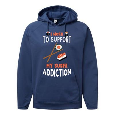 Sushi Addiction Asian Food Japanese Foodie Sushi Lover Cool Gift Performance Fleece Hoodie