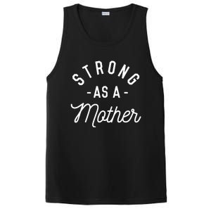 Strong As A Mother Mothers Day Gift Baby Shower PosiCharge Competitor Tank