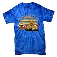 Smoke And A Pancake? Vintage Movie Quote Tie-Dye T-Shirt