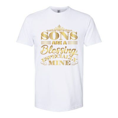 Sons Are A Blessing Especially Mine World's Greatest Son Gift Softstyle® CVC T-Shirt