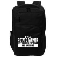Smart And Awesome Potato Farmer Impact Tech Backpack