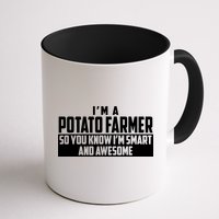 Smart And Awesome Potato Farmer Mug