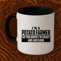Smart And Awesome Potato Farmer Mug