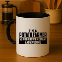Smart And Awesome Potato Farmer Mug