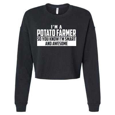 Smart And Awesome Potato Farmer Cropped Pullover Crew