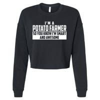 Smart And Awesome Potato Farmer Cropped Pullover Crew