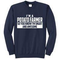 Smart And Awesome Potato Farmer Sweatshirt