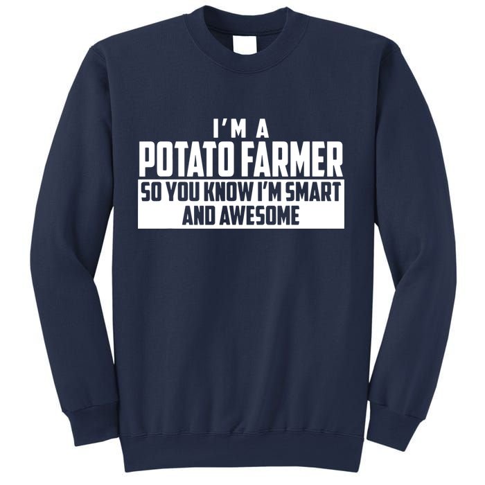 Smart And Awesome Potato Farmer Sweatshirt
