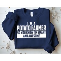 Smart And Awesome Potato Farmer Sweatshirt