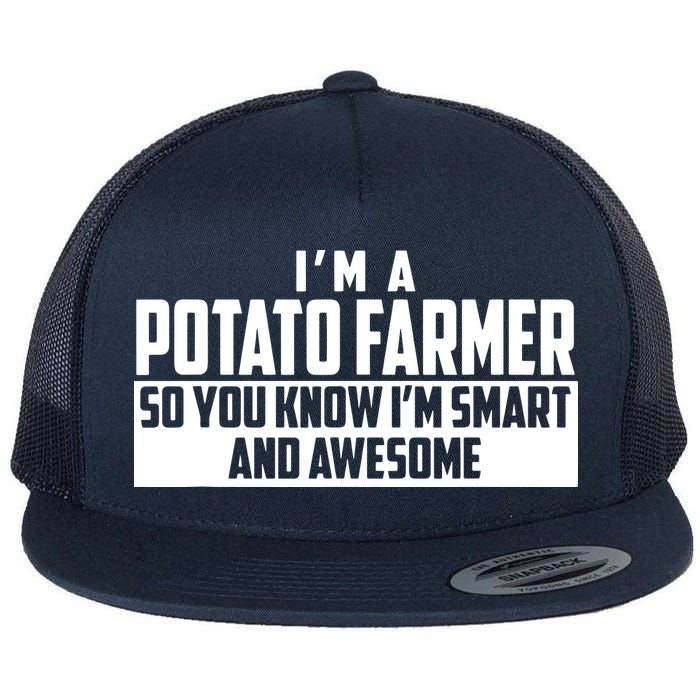 Smart And Awesome Potato Farmer Flat Bill Trucker Hat