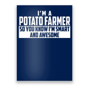 Smart And Awesome Potato Farmer Poster