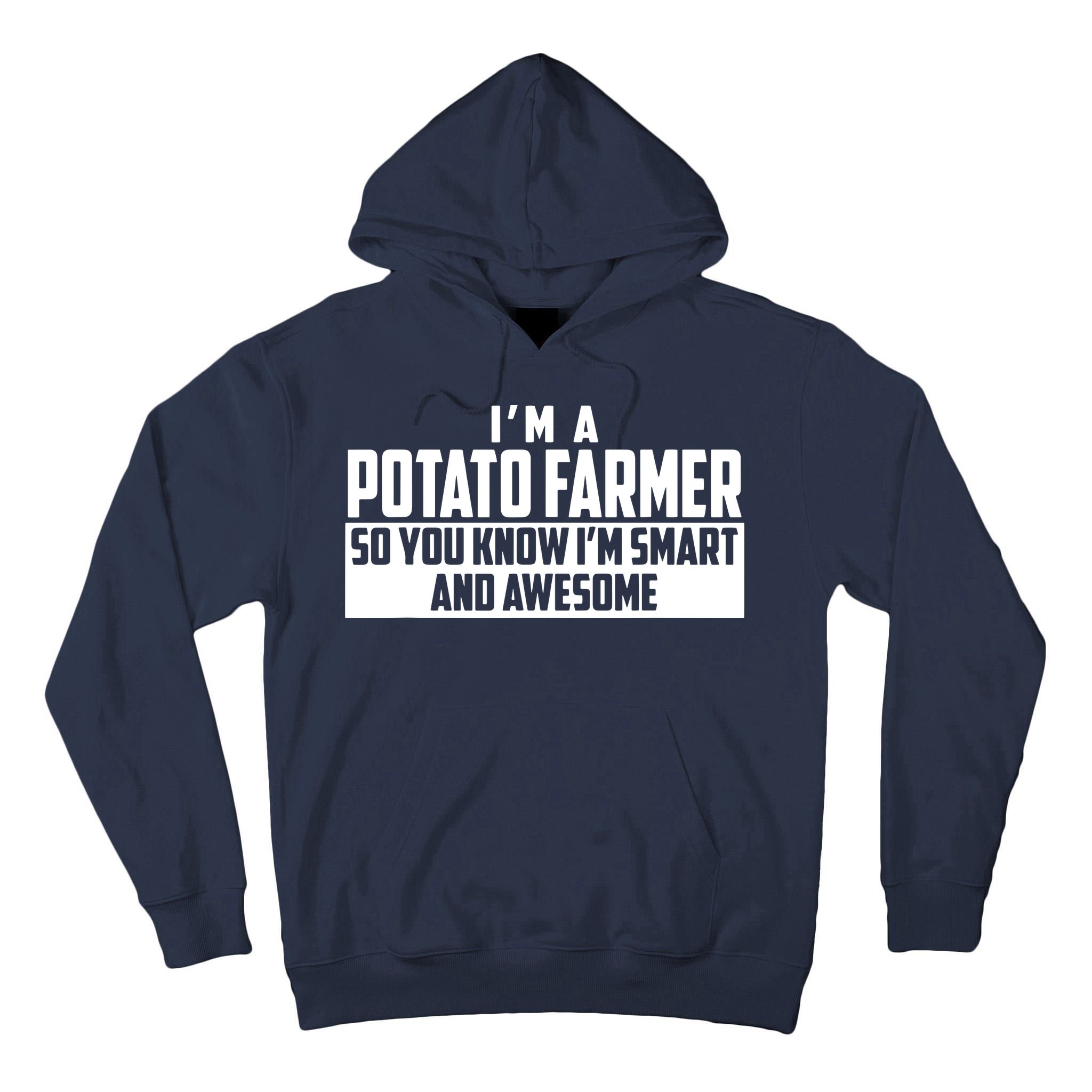 Smart And Awesome Potato Farmer Tall Hoodie