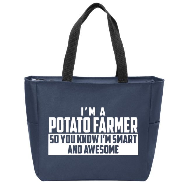 Smart And Awesome Potato Farmer Zip Tote Bag