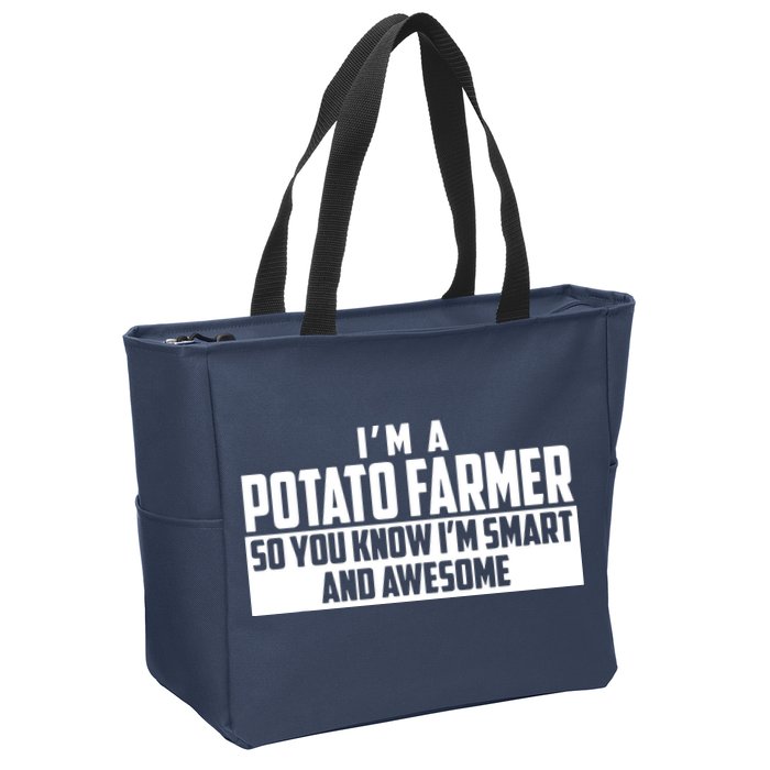 Smart And Awesome Potato Farmer Zip Tote Bag