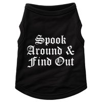 Spook Around And Find Out Funny Halloween Doggie Tank