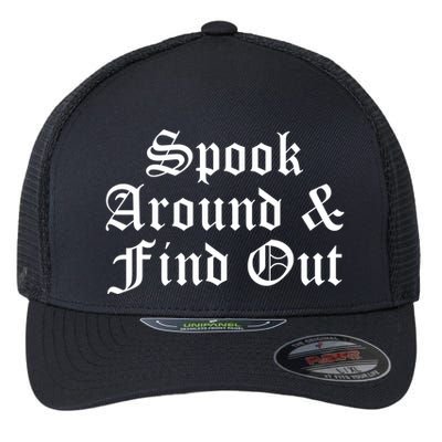 Spook Around And Find Out Funny Halloween Flexfit Unipanel Trucker Cap