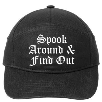 Spook Around And Find Out Funny Halloween 7-Panel Snapback Hat