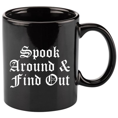 Spook Around And Find Out Funny Halloween 11oz C Handle Ceramic Mug