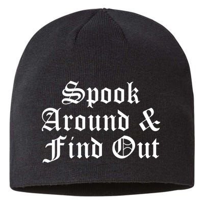 Spook Around And Find Out Funny Halloween Sustainable Beanie
