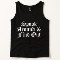 Spook Around And Find Out Funny Halloween Tank Top