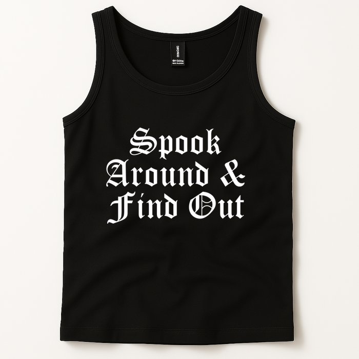 Spook Around And Find Out Funny Halloween Tank Top