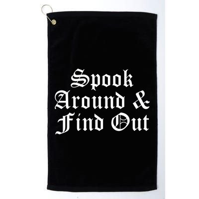 Spook Around And Find Out Funny Halloween Golf Towel