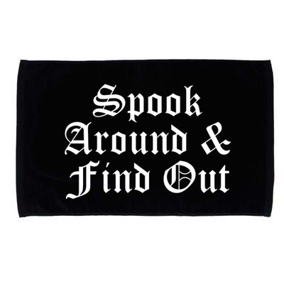 Spook Around And Find Out Funny Halloween Microfiber Hand Towel