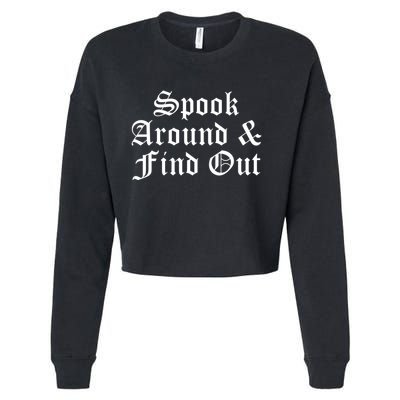 Spook Around And Find Out Funny Halloween Cropped Pullover Crew