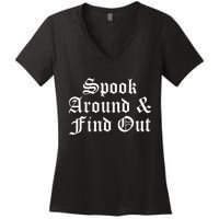 Spook Around And Find Out Funny Halloween Women's V-Neck T-Shirt