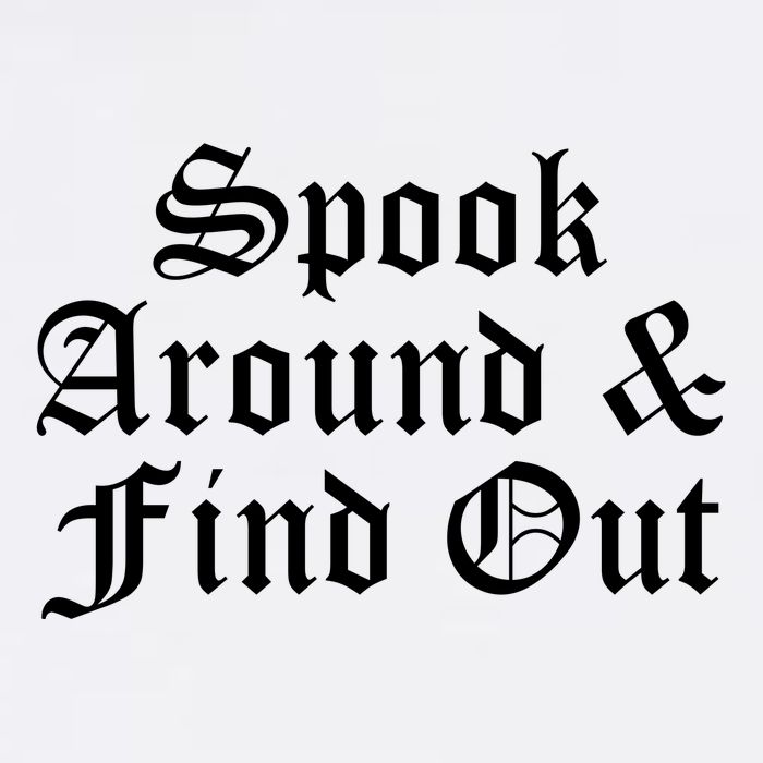 Spook Around And Find Out Funny Halloween Garment-Dyed Sweatshirt