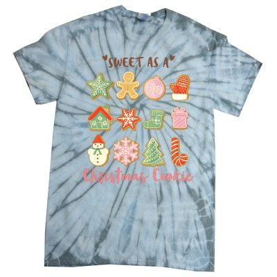 Sweet As A Christmas Cookie Cute Holiday Tie-Dye T-Shirt