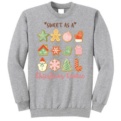 Sweet As A Christmas Cookie Cute Holiday Tall Sweatshirt