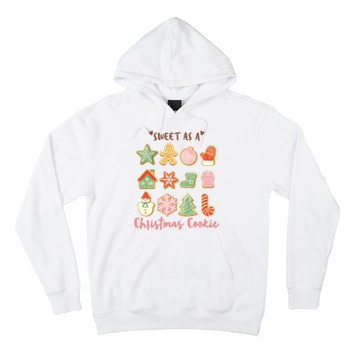 Sweet As A Christmas Cookie Cute Holiday Hoodie