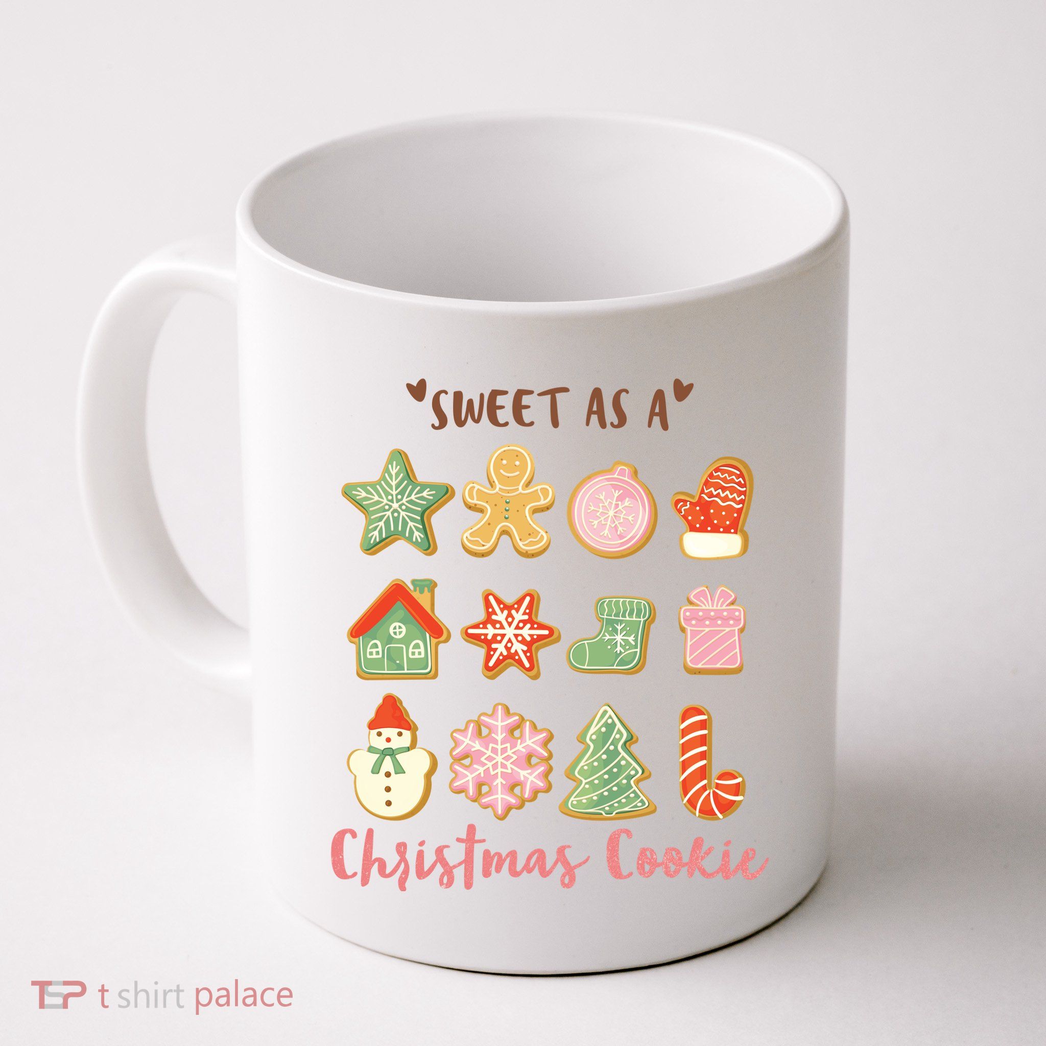 Sweet As A Christmas Cookie Cute Holiday Mug