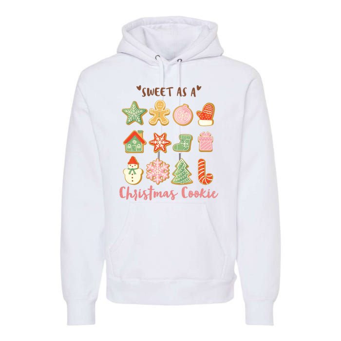 Sweet As A Christmas Cookie Cute Holiday Premium Hoodie