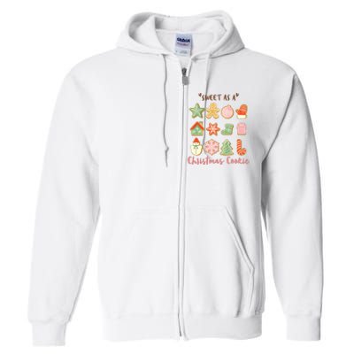 Sweet As A Christmas Cookie Cute Holiday Full Zip Hoodie