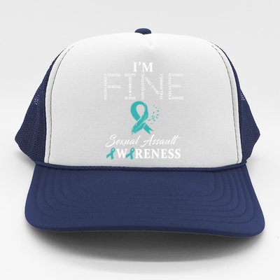 Sexual Assault Awareness Im Fine Cute Gift Trucker Hat