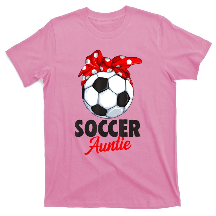 Soccer Auntie Aunt Women T-Shirt