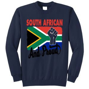 South African And Proud Love South Africa Flag Tall Sweatshirt