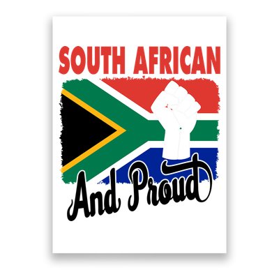 South African And Proud Love South Africa Flag Poster