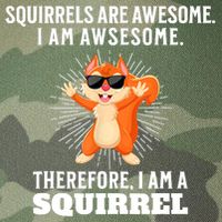 Squirrels Are Awesome I'm Awesome Therefore I Am A Squirrel Legacy Tie Dye Trucker Hat