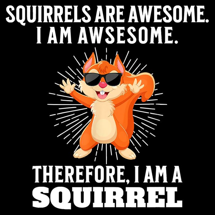 Squirrels Are Awesome I'm Awesome Therefore I Am A Squirrel 7-Panel Snapback Hat