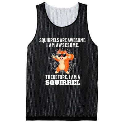 Squirrels Are Awesome I'm Awesome Therefore I Am A Squirrel Mesh Reversible Basketball Jersey Tank
