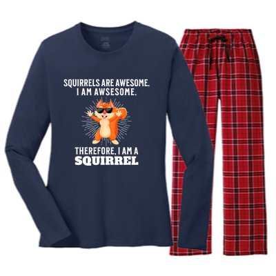 Squirrels Are Awesome I'm Awesome Therefore I Am A Squirrel Women's Long Sleeve Flannel Pajama Set 