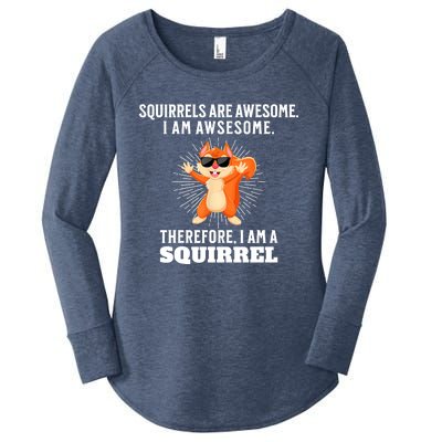 Squirrels Are Awesome I'm Awesome Therefore I Am A Squirrel Women's Perfect Tri Tunic Long Sleeve Shirt