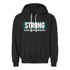 Sexual Assault Awareness Strong Gift Sexual Assault Awareness Gift Garment-Dyed Fleece Hoodie