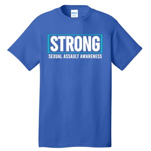 Sexual Assault Awareness Strong Gift Sexual Assault Awareness Gift Tall T-Shirt